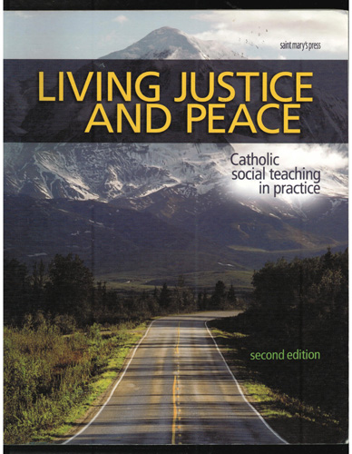 LIVING JUSTICE AND PEACE Catholic social teaching in practice Pic 1