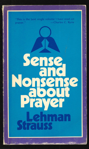 Sense and Nonsense about Prayer 1977